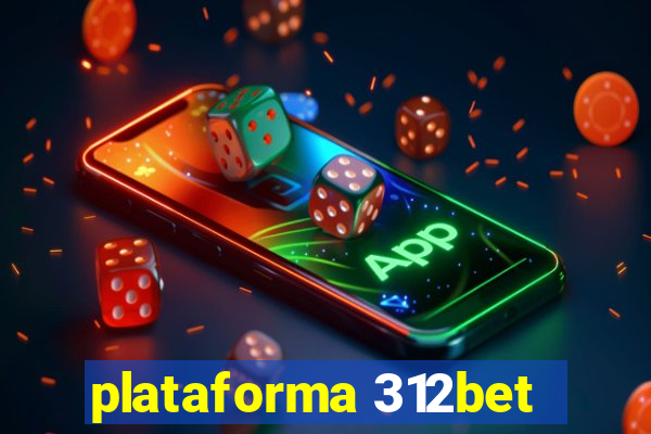 plataforma 312bet