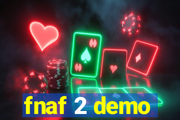 fnaf 2 demo