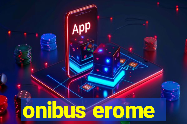 onibus erome