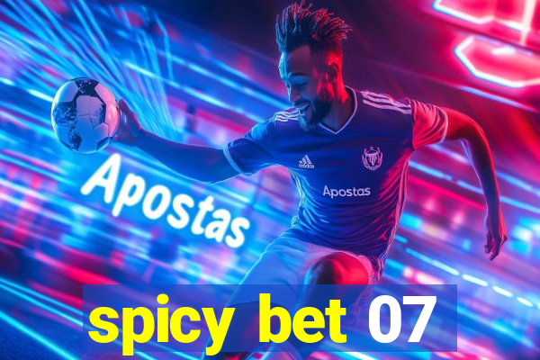 spicy bet 07