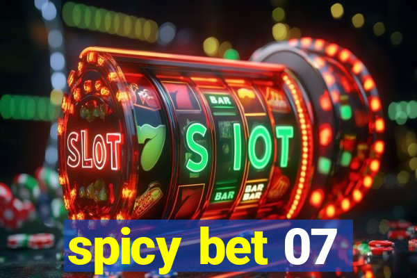 spicy bet 07