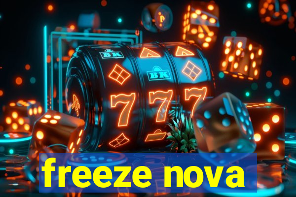 freeze nova