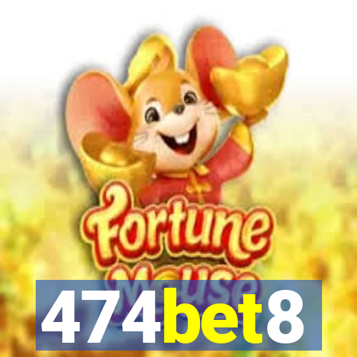 474bet8