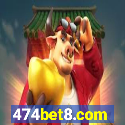 474bet8.com