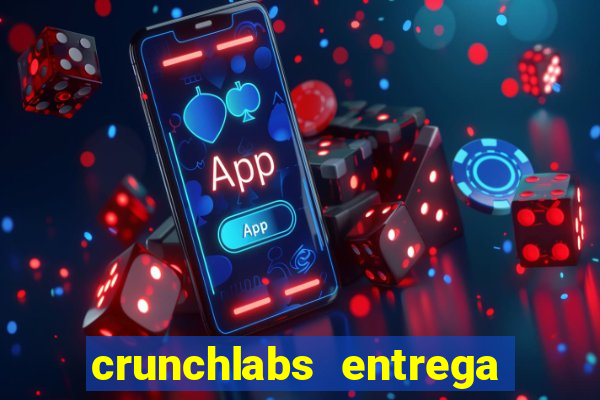 crunchlabs entrega no brasil