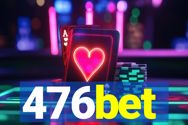 476bet