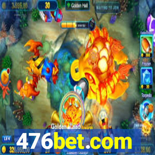 476bet.com