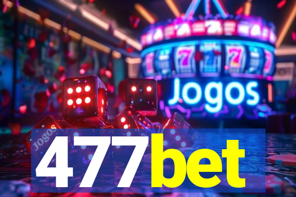 477bet