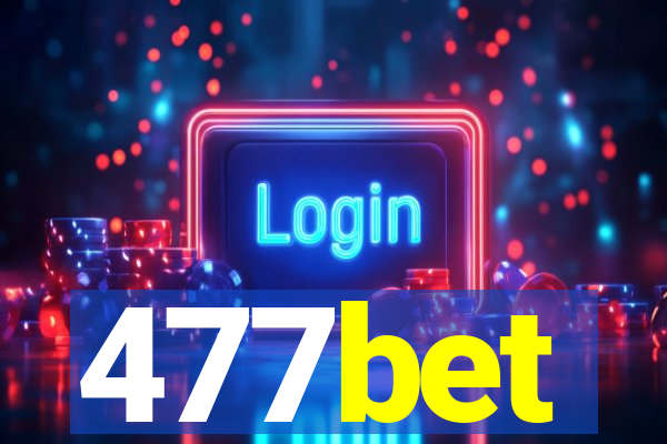 477bet