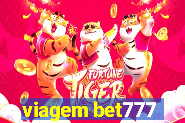 viagem bet777