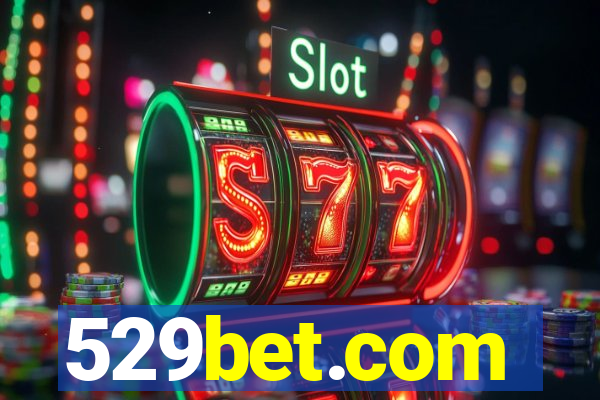 529bet.com