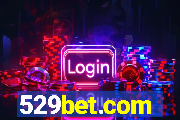 529bet.com