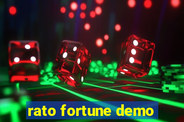 rato fortune demo