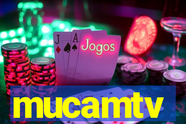 mucamtv