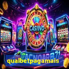 qualbetpagamais