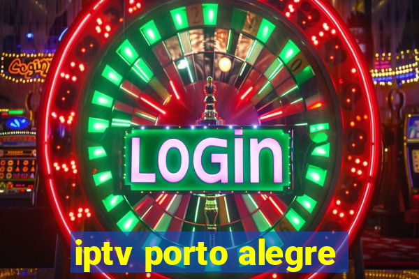 iptv porto alegre