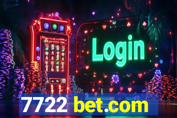 7722 bet.com