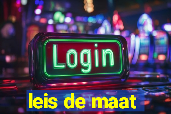 leis de maat