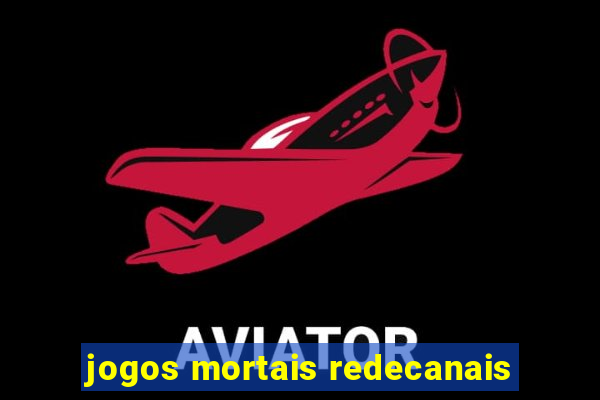 jogos mortais redecanais