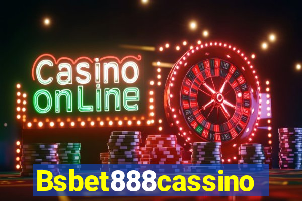 Bsbet888cassino