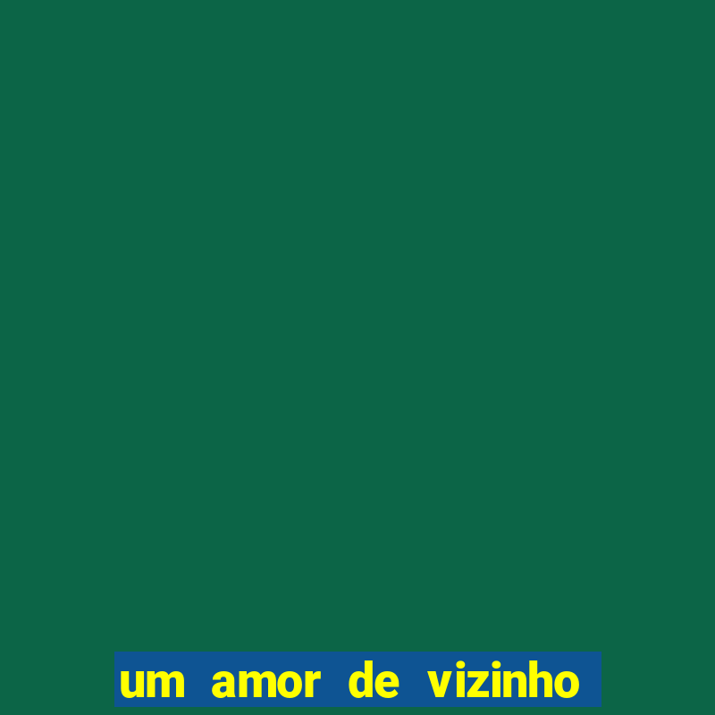 um amor de vizinho karen santos pdf