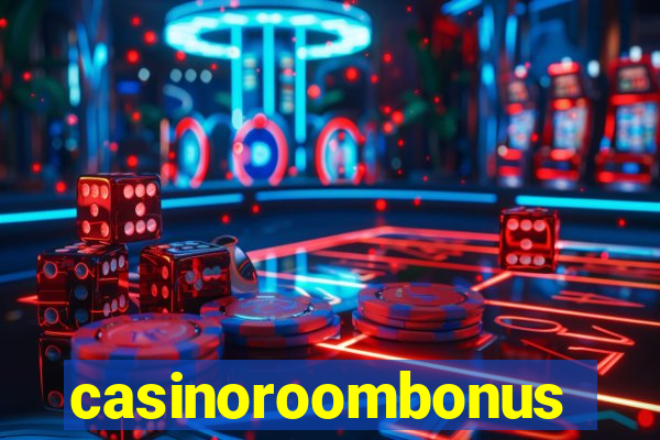 casinoroombonus