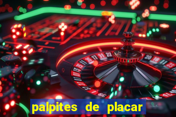 palpites de placar exato para os jogos de hoje