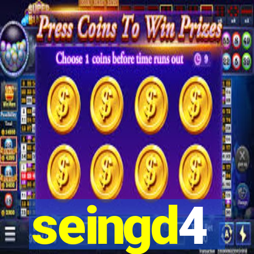 seingd4