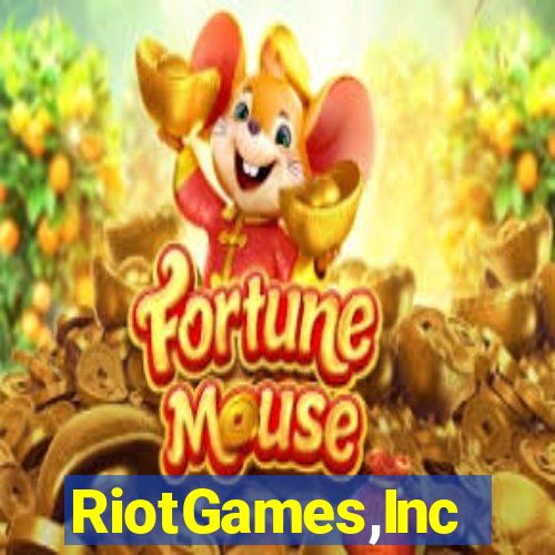 RiotGames,Inc