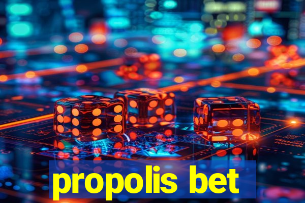 propolis bet