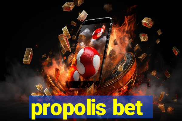 propolis bet