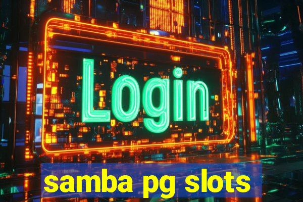 samba pg slots