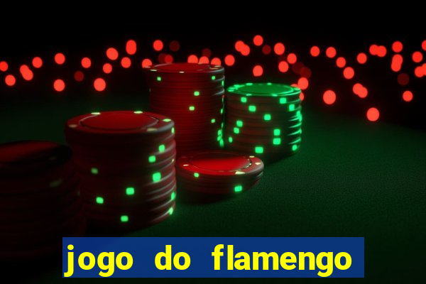 jogo do flamengo multi canais