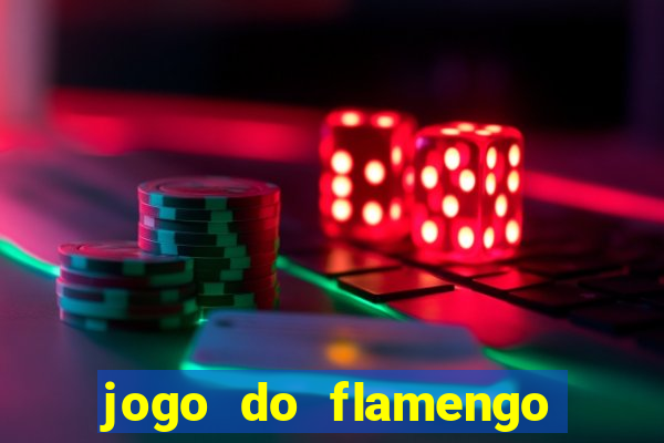 jogo do flamengo multi canais