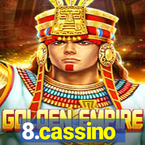 8.cassino