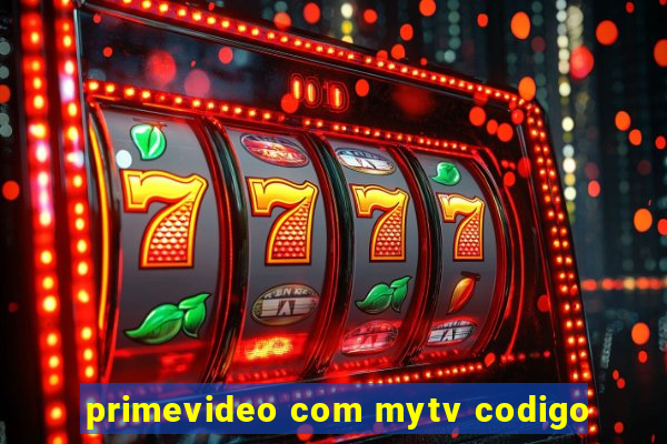 primevideo com mytv codigo