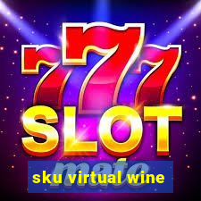 sku virtual wine