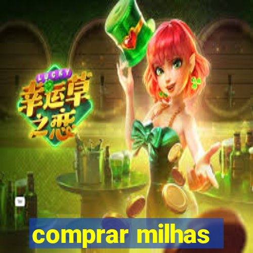 comprar milhas