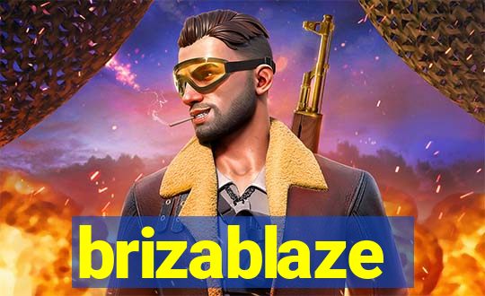 brizablaze