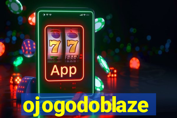 ojogodoblaze