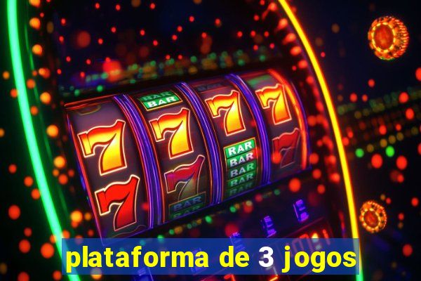 plataforma de 3 jogos