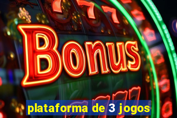 plataforma de 3 jogos