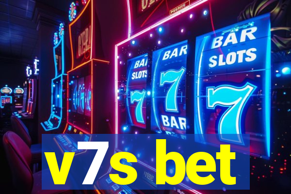 v7s bet