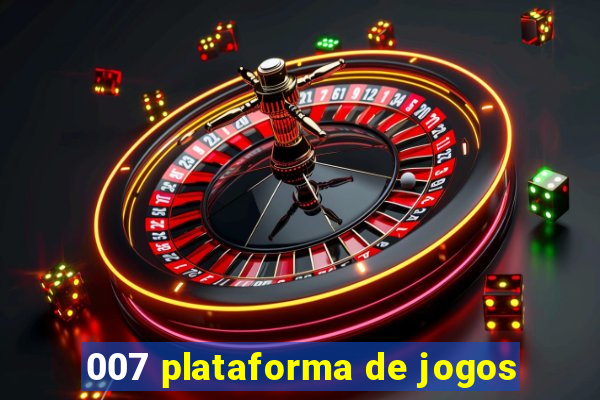 007 plataforma de jogos