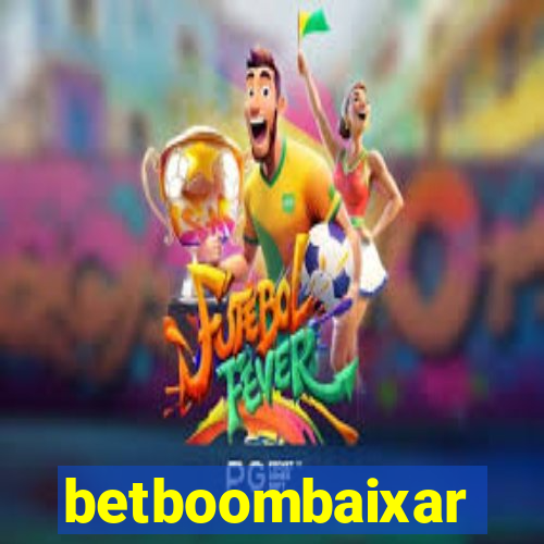 betboombaixar