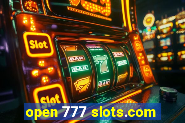 open 777 slots.com