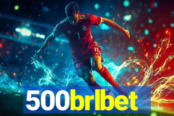 500brlbet