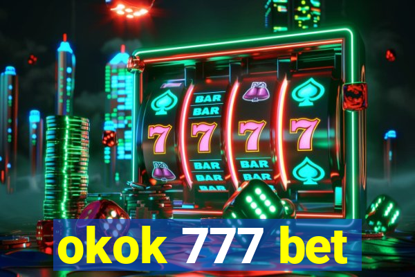 okok 777 bet