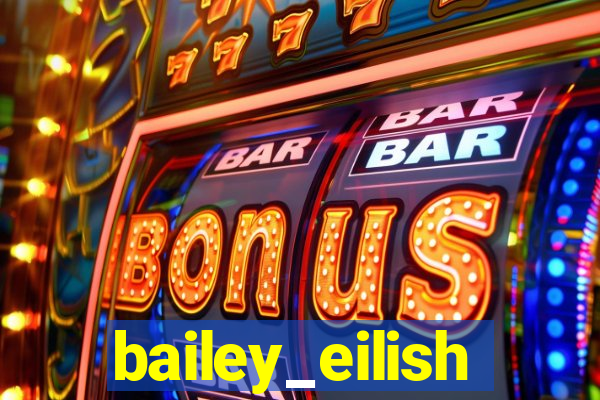 bailey_eilish