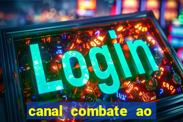 canal combate ao vivo online, multicanais